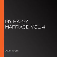 My Happy Marriage, Vol. 4