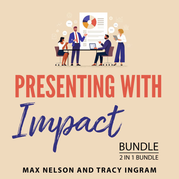 Presenting with Impact Bundle, 2 in 1 Bundle: How to Do Live Demos and Better Presentations