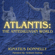 Atlantis; The Antediluvian World