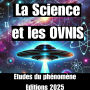 La Science et les OVNIS: Etudes du phénomène
