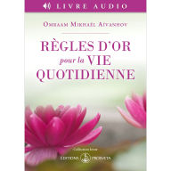 Règles d'or pour la vie quotidienne