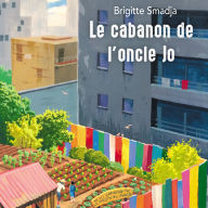 Le cabanon de l'oncle Jo (Abridged)