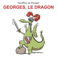 Georges, le dragon - La série audio complète (Abridged)
