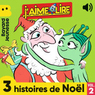 J'aime Lire - 3 histoires de Noël, Vol. 2