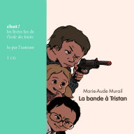 La bande à Tristan (Abridged)