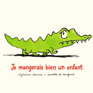 Je mangerais bien un enfant (Abridged)