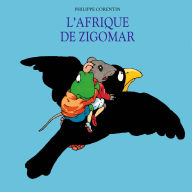 L'Afrique de Zigomar (Abridged)