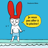 Je veux pas aller à la piscine ! (Abridged)