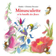 Minusculette et la bataille des fleurs (Abridged)