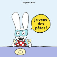 Je veux des pâtes ! (Abridged)