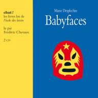 Babyfaces (Abridged)