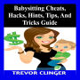 Babysitting Cheats, Hacks, Hints, Tips, And Tricks Guide