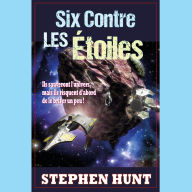 Six Contre les Étoiles