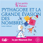 Pythagore et la grande évasion des nombres