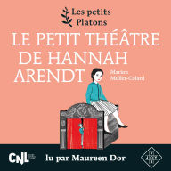 Le petit théâtre de Hannah Arendt
