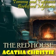 The Red House. Tommy and Tuppence Beresford Mysteries