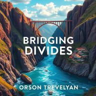 Bridging Divides: Why We Can't Agree on What's Right: Dive into 'Bridging Divides' with captivating audio lessons that enhance your understanding and spark meaningful conversations!