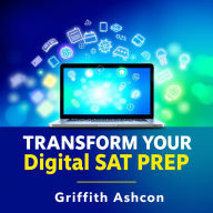Transform Your Digital SAT Prep: Secrets for Instant Success: 