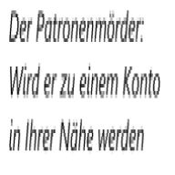 Der Patronenmörder: Wird er zu einem Konto in Ihrer Nähe warden