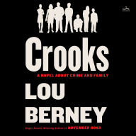 Crooks: A Novel About Crime and Family