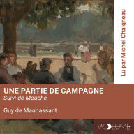 Une partie de campagne. Suivi de Mouche