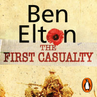 The First Casualty (Abridged)