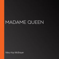 Madame Queen