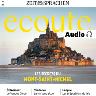 Französisch lernen Audio - Die Geheimnisse von Mont Saint Michel: Écoute Audio 13/24 - Les secrets du Mont-Saint-Michel (Abridged)