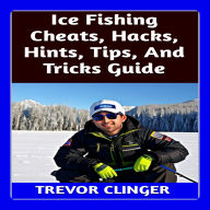 Ice Fishing Cheats, Hacks, Hints, Tips, And Tricks Guide