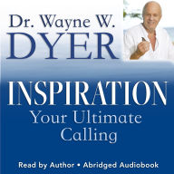 Inspiration: Your Ultimate Calling (Abridged)