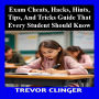 Exam Cheats, Hacks, Hints, Tips, And Tricks Guide That Every Student Should Know