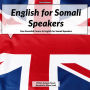 English for Somali Speakers: Your Essential Course in English for Somali Speakers