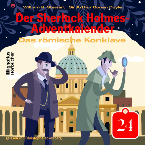 Das römische Konklave (Der Sherlock Holmes-Adventkalender, Folge 24)