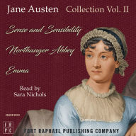 Jane Austen Reader, The - Volume II - Sense and Sensibility, Northanger Abbey and Emma