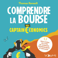 Comprendre la bourse avec Captain Economics