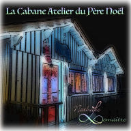 La Cabane Atelier du Père Noël