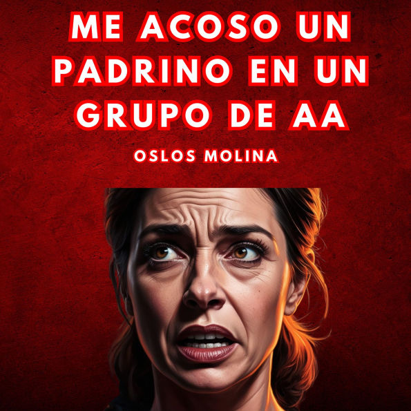 Me Acoso Un Padrino En Un Grupo De AA: Vivir Para Servir