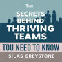 The Secrets Behind Thriving Teams You Need to Know: Discover powerful audio secrets to boost your team's performance beyond expectations!