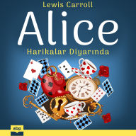 Alice Harikalar Diyar¿nda