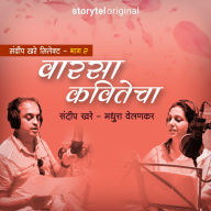 Sandeep Khare Selects Varasa Kavitecha S01E02