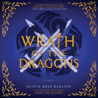 Wrath of the Dragons: A Novel