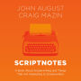 Scriptnotes: A Book About Screenwriting and Things That Are Interesting to Screenwriters