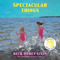 Spectacular Things (Reese's Book Club)