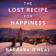 The Lost Recipe for Happiness: A Novel