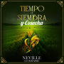 Tiempo De Siembra Y Cosecha Colecci N Deluxe By Neville Goddard