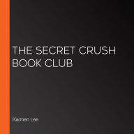 The Secret Crush Book Club