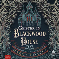 Geister in Blackwood House