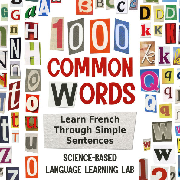 1000 Common Words: Learn French Through Simple Sentences