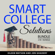 Smart College Solutions Bundle, 2 in 1 Bundle: Graduation Debt and College for Free Today