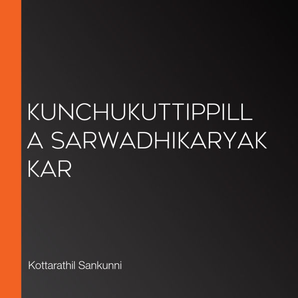 Kunchukuttippilla Sarwadhikaryakkar